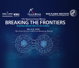 14<sup>th</sup> Interdisciplinary Graduate School Meeting: Breaking the Frontiers: Modern Perspectives in Life Science 14<sup>th</sup> Interdisciplinary Graduate School Meeting: Breaking the Frontiers: Modern Perspectives in Life Science